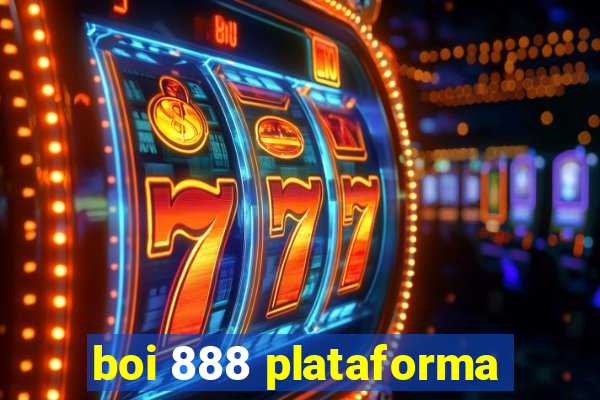 boi 888 plataforma